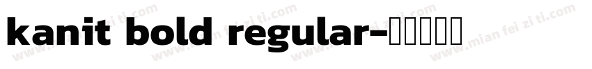 kanit bold regular字体转换